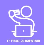 Giocando si impara - Frodi Alimentari